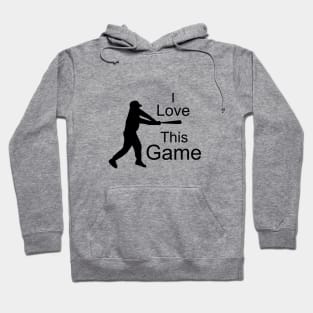 I love this game Hoodie